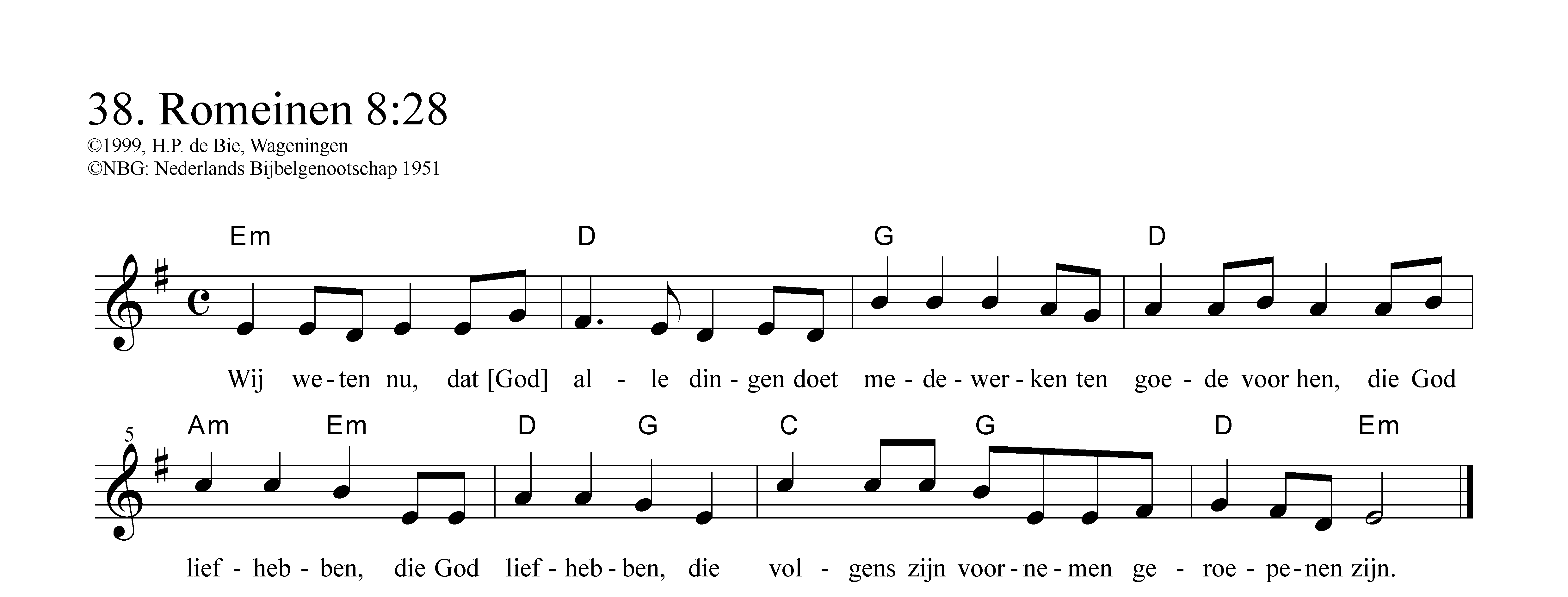 Wij weten nu dat God alle dingen