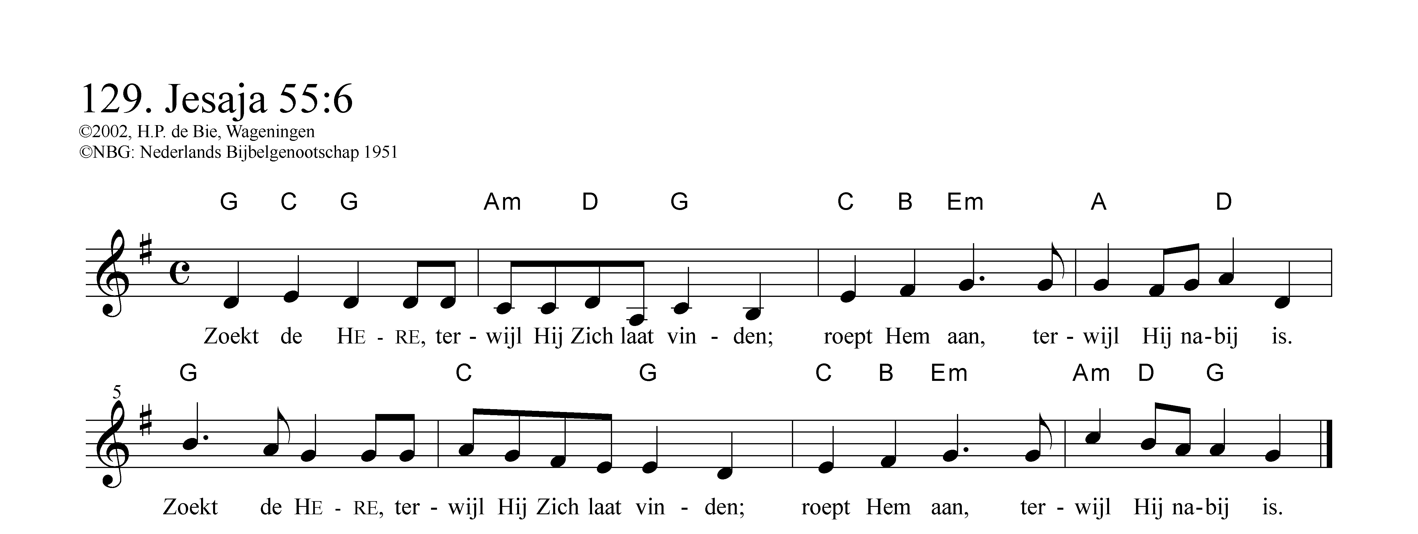 Zoekt de HERE terwijl Hij Zich laat vinden